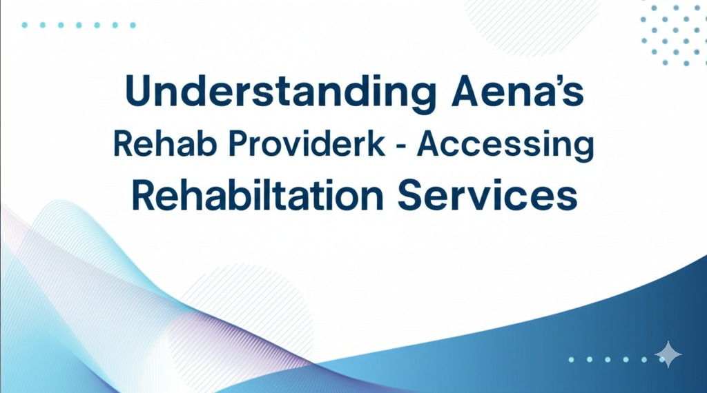 aetna rehab provider network