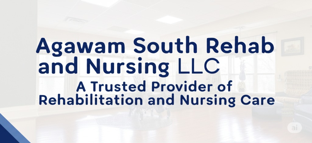 agawam south rehab and nursing llc